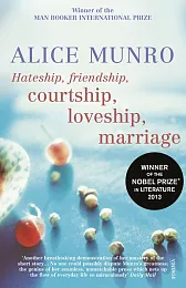 Hateship, Friendship, Courtship, Loveship, MarriageAlice Munro