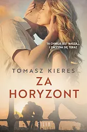 Za horyzontTomasz Kieres