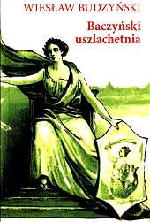 Baczyński uszlachetnia