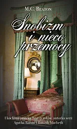 Snobizm i nieco przemocyC.M. Beaton