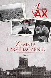 Zemsta i przebaczenie Tom 2 Rzeka,Joanna Jax