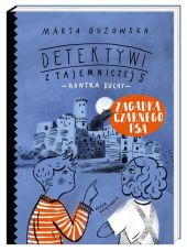 Zagadka czarnego psa Detektywi z Tajemniczej 5 kontra duchy Zagadka czarnego psa Detektywi z Tajemniczej 5 kontra duchy