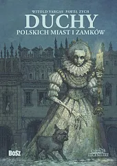 Duchy polskich miast i zamkówPaweł Zych Duchy polskich miast i zamkówPaweł Zych