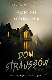 Dom StraussówAdrian Bednarek