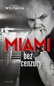 Miami bez cenzury Miami bez cenzury