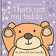 That's not my teddy That's not my teddy