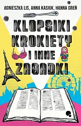 Klopsiki krokiety i inne zagadkiAgnieszka Lis
