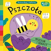 Pszczoła. Akademia mądrego dziecka. Pokochaj naturęCampbell Books