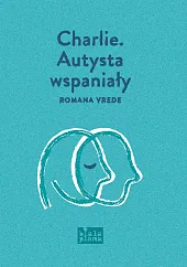Charlie Autysta wspaniały