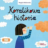 Koralikowa historia Koralikowa historia