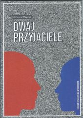Dwaj przyjaciele Dwaj przyjaciele