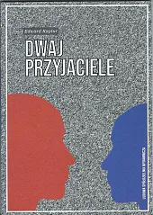 Dwaj przyjacieleEdward Kaptur
