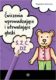 Ćwiczenia wprowadzające i utrwalające głoski Ś Ź Ć DŹ Ćwiczenia wprowadzające i utrwalające głoski Ś Ź Ć DŹ