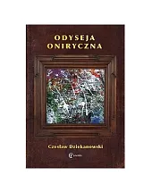 Odyseja onirycznaCzesław Dziekanowski