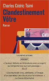 Clandestinement votreCedric Tsimi Charles