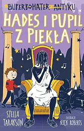 Superbohater z antyku Tom 9 Hades,Stella Tarakson
