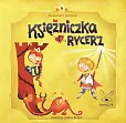 Księżniczka i Rycerz Księżniczka i Rycerz