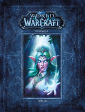 World of Warcraft: Kronika Tom 3 World of Warcraft: Kronika Tom 3