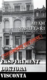 Eksperyment doktora ViscontaAdam Nasielski Eksperyment doktora ViscontaAdam Nasielski