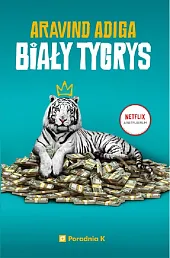 Biały TygrysAravind Adiga