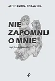 Nie zapomnij o mnie czyli fatalna pomyłka Nie zapomnij o mnie czyli fatalna pomyłka