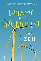 Witamy w UnterleutenJuli Zeh