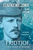 Fridtjof co z ciebie wyrośnie