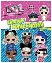 L.O.L. Surprise! Zabawy z naklejkami. Naprzód!