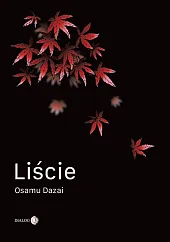 LiścieOsamu Dazai LiścieOsamu Dazai