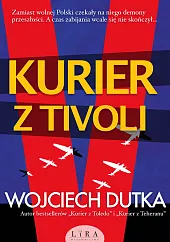 Kurier z TivoliWojciech Dutka Kurier z TivoliWojciech Dutka