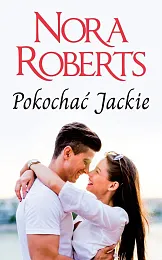 Pokochać JackieNora Roberts