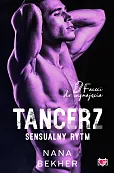 Tancerz. Sensualny rytm. Faceci do wynajęcia. Tom 9
