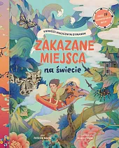 Zakazane miejsca na świecie Podróże magicznym,Patrick Makin