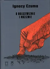 O bolszewizmie i nazizmieIgnacy Czuma