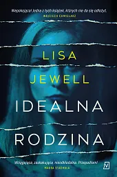 Idealna rodzinaLisa Jewell Idealna rodzinaLisa Jewell