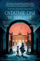 Ostatnie dni w BerliniePaloma Sánchez-Garnica