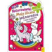 Kolorowanki z naklejkami Moje śliczne jednorożce i inne magiczne zwierzaki