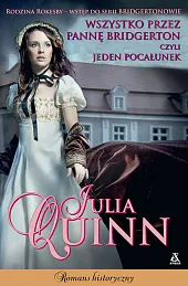 Wszystko przez pannę Bridgerton czyli jeden,Julia Quinn