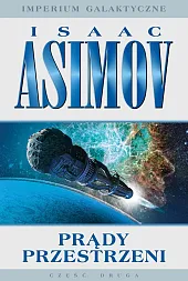 Prądy przestrzeniIsaac Asimov