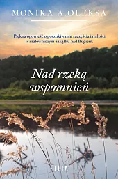 Nad rzeką wspomnieńMonika A. Oleksa