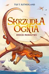 Skrzydła ognia Smocze proroctwoT.Tui Sutherland
