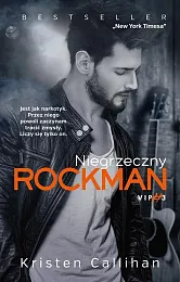 Niegrzeczny rockman VIP #3Kristen Callihan
