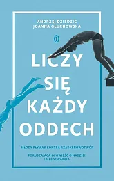 Liczy się każdy oddechAndrzej Dziedzic