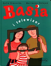 Basia i telewizorZofia Stanecka