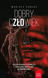 Dobry człowiekMariusz Kanios