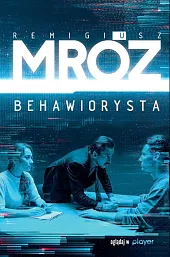 BehawiorystaRemigiusz Mróz BehawiorystaRemigiusz Mróz