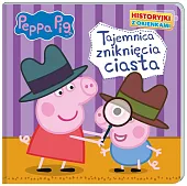 Peppa Pig Historyjki z okienkami Tajemnica zniknięcia ciasta