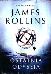 Ostatnia OdysejaJames Rollins