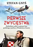Pierwsze zwycięstwa Pierwsze zwycięstwa