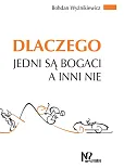 Dlaczego jedni są bogaci a inni nie Dlaczego jedni są bogaci a inni nie